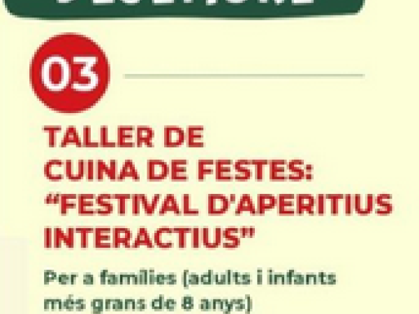 Mercadijous: Taller de cuina de festes: Festival d'aperitius interactius