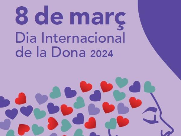 Activitats amb motiu del Dia Internacional de la Dona 2024