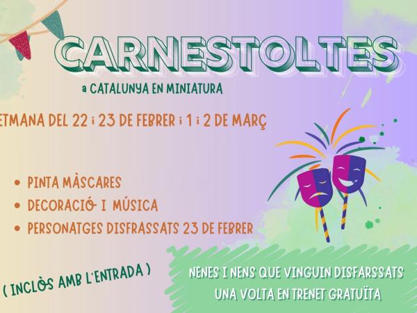 CARNESTOLTES A CATALUNYA EN MINIATURA