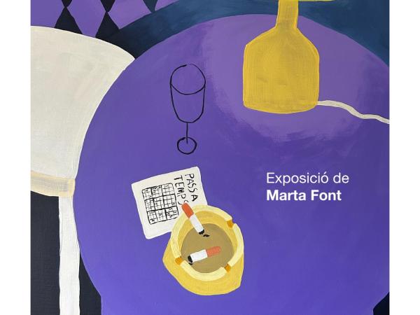 Exposició "Passa temps" de Marta Font