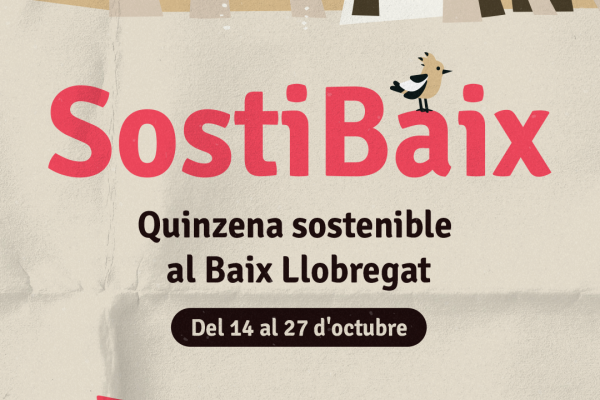 Sostibaix: la quinzena sostenible del Baix Llobregat 