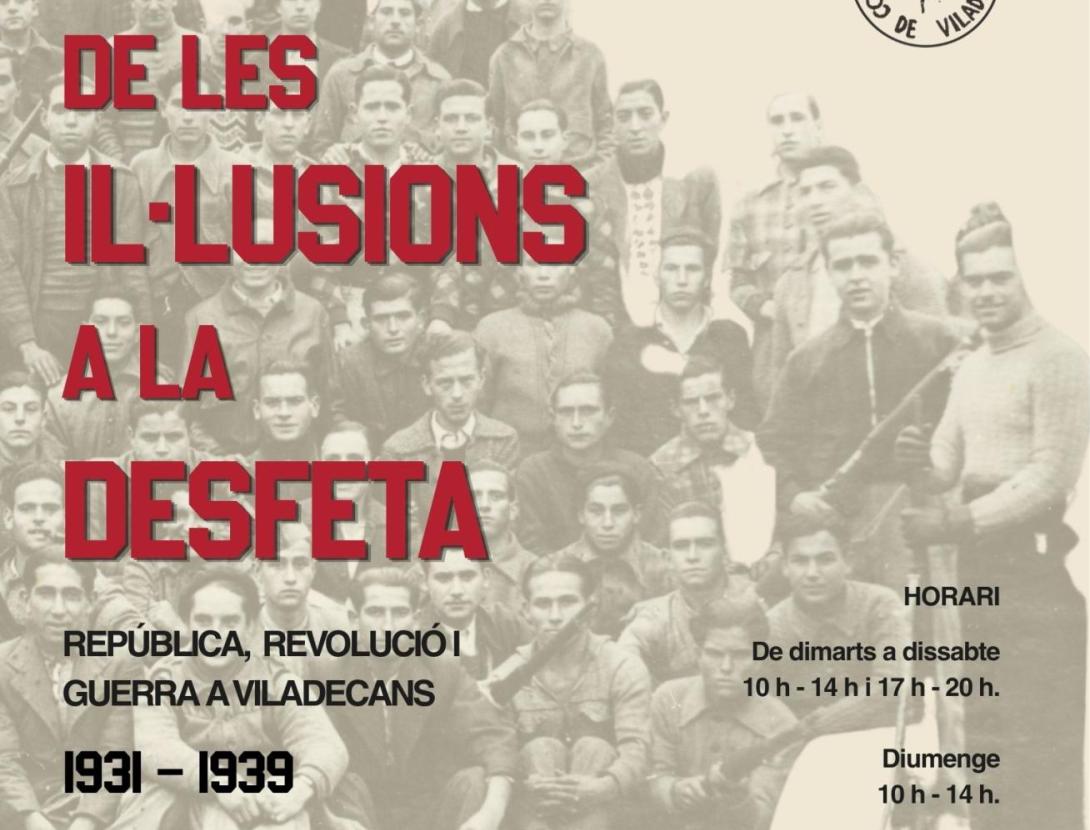 Exposició: De les il·lusions a la desfeta. República, Revolució i Guerra a Viladecans, 1931-1939