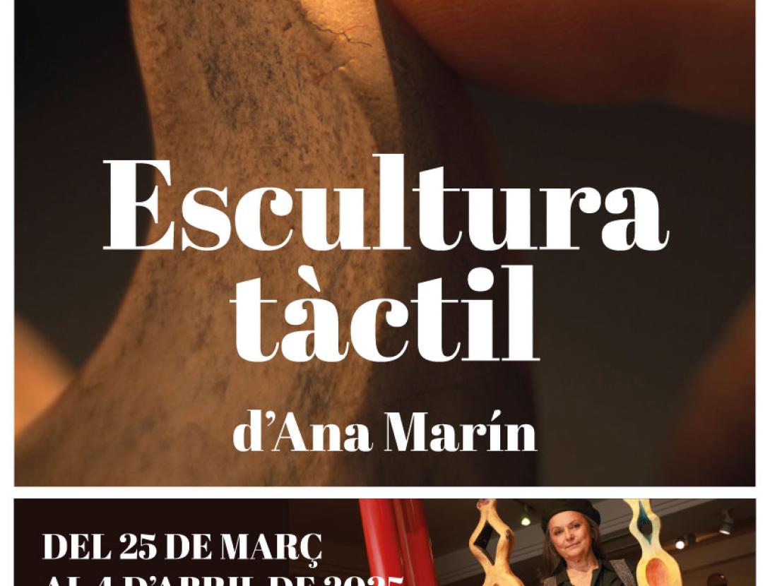 Escultura tàctil · Exposició d’Ana Marín Gálvez